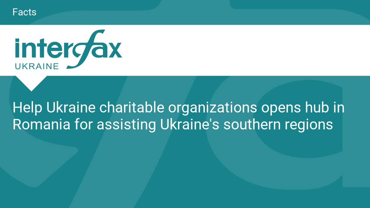 Organizațiile caritabile Help Ukraine deschide un centru în România pentru asistența regiunilor sudice ale Ucrainei